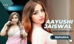 Aayushi Jaiswal: All Web Series You Need to Know