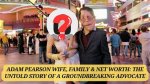 Adam Pearson's Wife: a Comprehensive Insight into Their Relationship