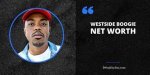 Exploring Westside Boogie Net Worth And