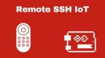 Free Download: Remote Iot Platform Ssh for Raspberry Pi