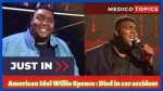 Willie Spence Car Crash: How Did the American Idol Star Die?