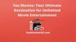 Yupmovies: Your Ultimate Destination for Entertainment and Movie Streaming